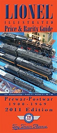 Lionel 1900-1969 Illustrated Price & Rarity Guide - 2011 Edition (Paperback, 2nd)