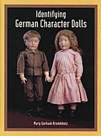 Identifying German Character Dolls (Hardcover, UK)