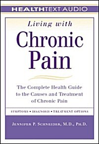 Living With Chronic Pain (Audio CD, Abridged)