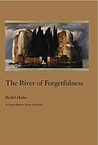The River of Forgetfulness (Paperback)