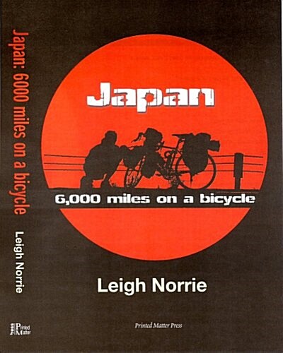 Japan - 6,000 miles on a bicycle (Paperback, 1st)