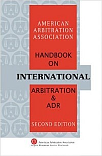 AAA Handbook on International Arbitration and ADR (Hardcover, 2nd)