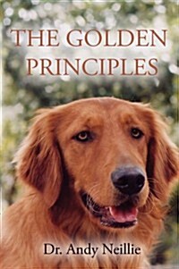 The Golden Principles (Paperback)