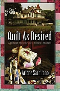 Quilt as Desired (Paperback)