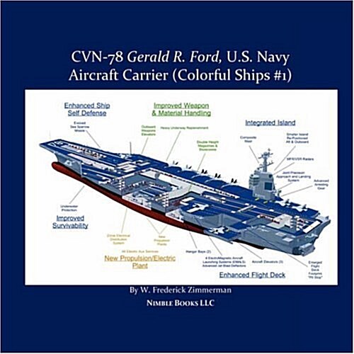 Cvn-78 Gerald R. Ford, U.S. Navy Aircraft Carrier (Paperback)