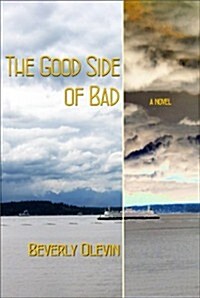 The Good Side of Bad (Paperback, New)