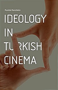 Ideology in Turkish Cinema (Paperback)