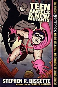 Teen Angels & New Mutants (Paperback)