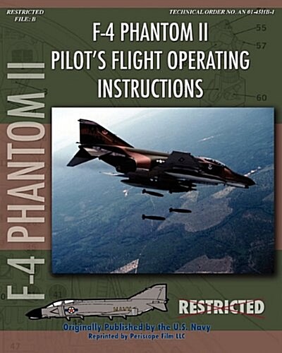 F-4 Phantom II Pilots Flight Operating Manual (Paperback)