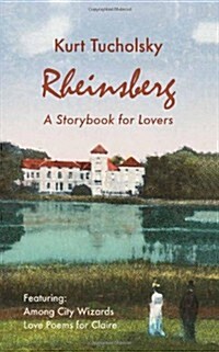 Rheinsberg: A Storybook for Lovers (Hardcover)