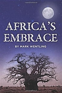 Africas Embrace (Paperback)