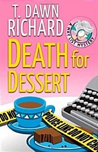 Death for Dessert: A May List Mystery (Paperback)