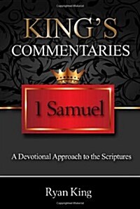 Kings Commentaries: 1 Samuel (Paperback)