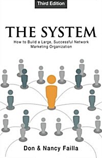 The System: How to Build a Large, Successful Network Organization (Paperback, 3rd)