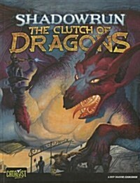 Shadowrun Clutch of Dragons (Paperback)