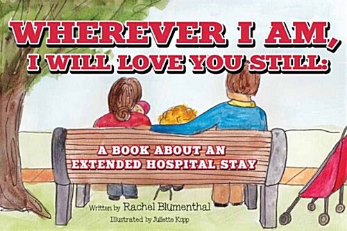 Wherever I am, I will Love You Still (Perfect Paperback)
