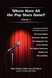 Where Have All the Pop Stars Gone? -- Volume 1 (Paperback)