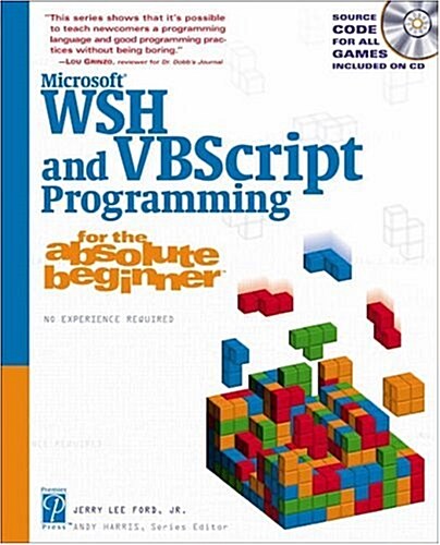 Microsoft WSH and VBScript Programming for the Absolute Beginner (Paperback, 1st)