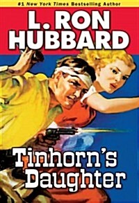 Tinhorns Daughter (Paperback)