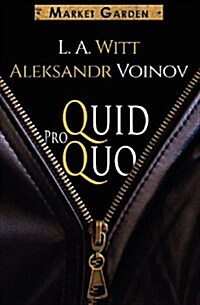 Quid Pro Quo: A Market Garden Tale (Paperback)