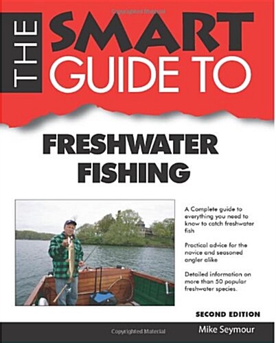 Smart Guide to Freshwater Fishing - Second Edition (Paperback)