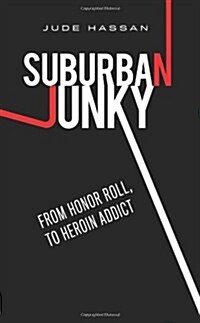 Suburban Junky (Paperback)