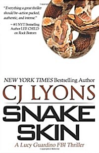 Snake Skin: A Lucy Guardino FBI Thrillers, Book #1 (Paperback)