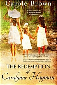 The Redemption of Caralynne Hayman (Paperback)