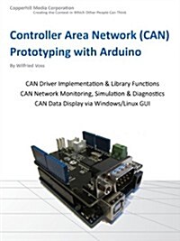 Controller Area Network Prototyping with Arduino (Paperback)