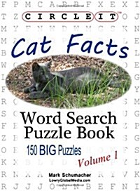Circle It, Cat Facts, Word Search, Puzzle Book (Paperback)