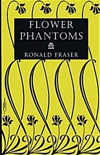 Flower Phantoms (Paperback)