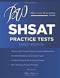 Shsat Practice Tests: Tjhsst Edition: 2016 Update (Paperback)