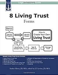 8 Living Trust Forms: Legal Self-Help Guide (Paperback)