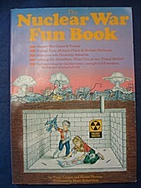 The Nuclear War Fun Book (Paperback, 1st)