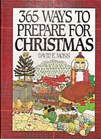 365 Ways to Prepare for Christmas (Hardcover)