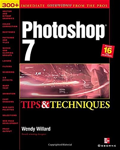 Photoshop 7 (R): Tips and Techniques (Paperback)