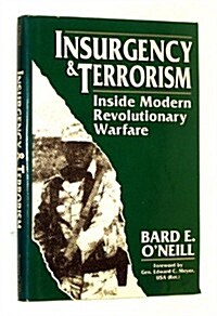 Insurgency and Terrorism: Inside Modern Revolutionary Warfare (Hardcover)