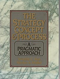 The Strategy Concept and Process: A Pragmatic Approach (Hardcover)