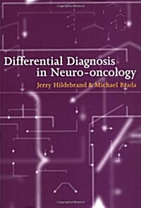 Differential Diagnosis in Neuro-oncology (Hardcover, 1st)