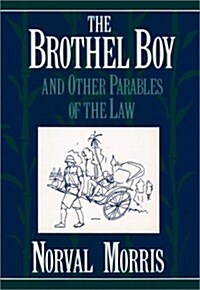 The Brothel Boy and Other Parables of the Law (Hardcover, First American Edition)