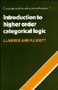 Introduction to higher order categorical logic 1st paperback ed. (with corrections)