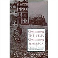 Constructing the Self, Constructing America (Hardcover, 1st)