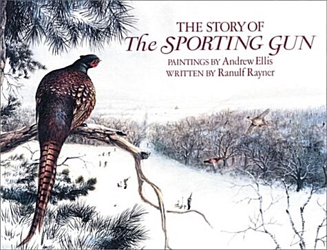 The Story of the Sporting Gun (Paperback, New ed)