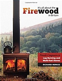 Its All About the Firewood (Paperback)