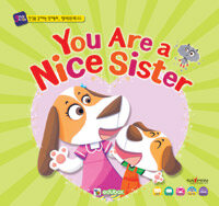 You are a nice Sister. 3