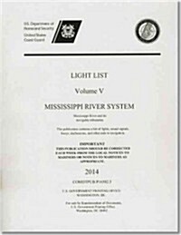 Light List: Mississippi River System of the United States 2014 (Paperback, Annual Usually)