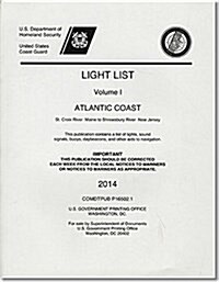 Light List, 2014, V. 2, Atlantic Coast, Shrewsbury River, New Jersey to Little River, South Carolina (Paperback)