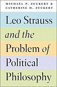 Leo Strauss and the Problem of Political Philosophy (Hardcover)