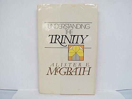 Understanding the Trinity (Hardcover)