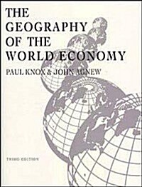 The Geography of the World Economy, 3ed (Paperback, 3rd, Revised)